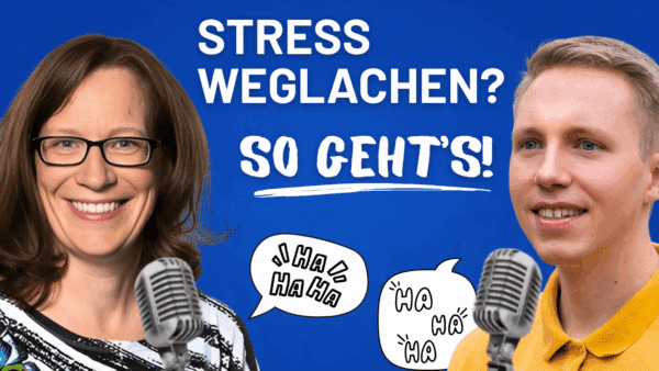 Sandra Mandl und Markus Pohle diskutieren über Lachyoga als Stressabbaumittel. „Stress weglächeln? So geht’s!“